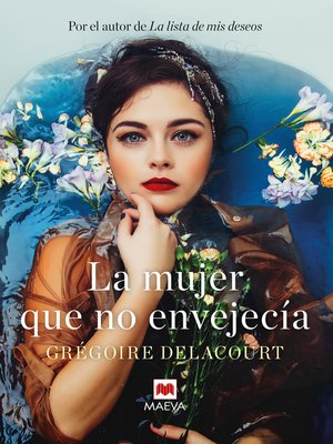 cover image of La mujer que no envejecía